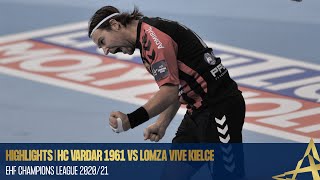 HIGHLIGHTS  HC Vardar 1961 vs Lomza Vive Kielce  Round 7  EHF Champions League 202021 [upl. by Naihtsirc]