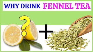 Fennel and Lemon Tea These 7 Benefits Will Amaze You [upl. by Huff]