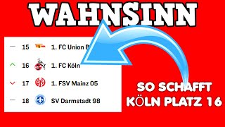 So schafft der FC Köln noch die Relegation 202324 [upl. by Deane638]