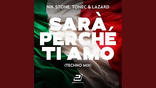 Sarà Perché Ti Amo Techno Mix [upl. by Tannenbaum]