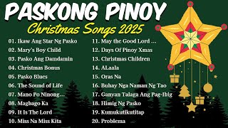 Christmas Song🎄Paskong Pinoy Medley 2025 🎄Paskong Pinoy Best Tagalog Christmas Songs Medley 2025 MR2 [upl. by Dambro]