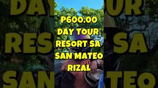 WOW P60000 Pesos lang DAY TOUR Budget Resort in San Mateo Rizal  Timberland Highlands Resort 2024 [upl. by Nywles]