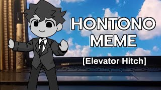 HONTONO animation meme  Elevator Hitch [upl. by Rusell]