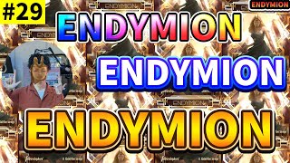 【ENDYMION】ENDYMIONENDYMION【ENDYMION】 29 [upl. by Leachim83]