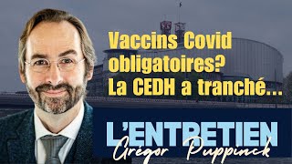 Vaccination obligatoire des soignants La CEDH approuve  LEntretien avec Grégor Puppinck [upl. by Sirmons]