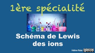 Spé 1ère  Schéma de Lewis des ions mono et polyatomiques  Lacune électronique  Charge formelle [upl. by Eittod807]