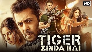 Tiger Zinda Hai Full Movie In HD [upl. by Hilda]