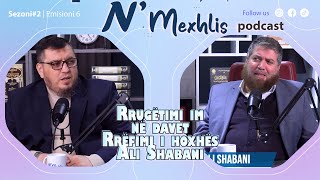 02 06 Rrugëtimi im në davet  Rrëfimi i hoxhës Ali Shabani  NMexhlis podcast foryou for live [upl. by Concepcion]