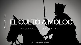 SHABAT HN BA El Culto a Moloc A2030 con Claudio Ordoz [upl. by Oetam32]