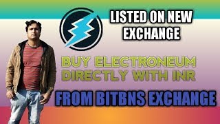 Electroneum Is Listed On New Exchange  Buy amp Sell ETN With INR  Buy Bitcoin amp Altcoin From Bitbns [upl. by Adhamh136]