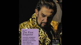 MET Opera on DVD  The First Emperor  Placido Domingo [upl. by Delly35]