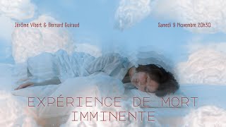 EMI  Expérience de mort imminente [upl. by Airotkiv]