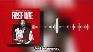 Nyasha Murada  Free Me [upl. by Andrade]