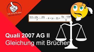 Mathe Quali Bayern 2007 Teil B Aufgabengruppe AG II Aufgabe 1 Gleichung mit Brüchen [upl. by Yralam]