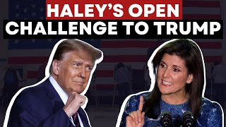 Nikki Haley LIVE  Trump Vs Nikki Haley Live  Haley Challenges Trump For Debate  Donald Trump LIVE [upl. by Wheeler]