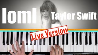 How to play LOML Live Version  Taylor Swift Piano Tutorial chords accompaniment [upl. by Isayg]