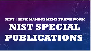 NIST Risk Management Frame RMF  NIST Special Publications [upl. by Ahsekat]