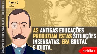 Singularidades de uma rapariga loura  Conto  Parte 22  Eça de Queiroz  Audiolivro voz humana [upl. by Kevyn]