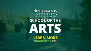 Binghamton University introduces the School of the Arts [upl. by Ailana]