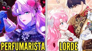 O Príncipe CRUEL Contratou Uma ALQUIMISTA Que Vai Enfeitiçar Seu Perfume 3  Recap Manhwa [upl. by Reldnahc]