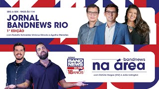 BandNews Rio 1ª Edição  BandNews Na Área  21062024 [upl. by Nally]