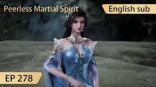 Eng Sub Peerless Martial Spirit EP278 [upl. by Stephen922]