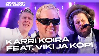 KARRI KOIRA FEAT VIKI JA KÖPI [upl. by Particia]