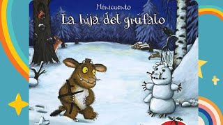 La Hija del Grúfalo  Read aloud book en español [upl. by Kristyn]