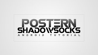 How to use Postern shadowsocks VPN on Android device  Android free VPN [upl. by Buseck887]