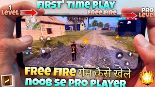 first time play free fire kaise khelte hai or noob se pro player kaise bane full explain handcam tu [upl. by Aibos]