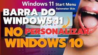 Como colocar barra de tarefas do Windows 11 no Windows 10 GRÁTIS [upl. by Magdalena341]