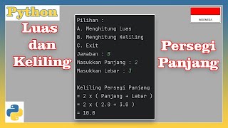 Program Python Menghitung Luas dan Keliling Persegi Panjang [upl. by Cire590]