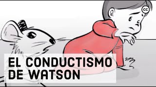 La Teoría del Conductismo de Watson [upl. by Zarihs602]