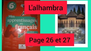 lAlhambra page 26 et 27 mes apprentissage en français 6eme année primaire [upl. by Eenehs936]