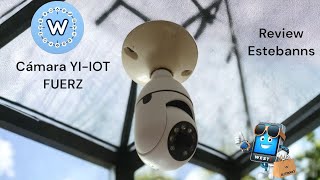 Cámara YIIOT FUERZ  WIFI Review [upl. by Amero]