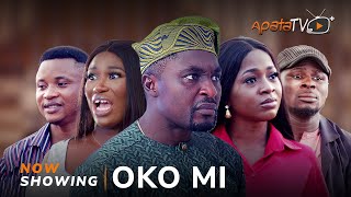 Oko Mi  Yoruba Movie 2024 Drama  Niyi Johnson Damilola Oni Akinola Akano Efiwe Kenny Kujore [upl. by Yhtur793]