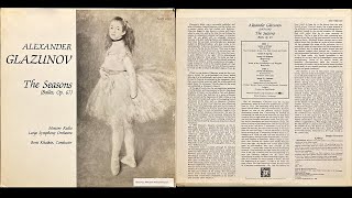 Alexander Glazunov The Seasons  Ballet Op 67 [upl. by Griff47]