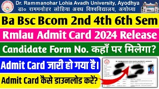 RMLAU Ba Bsc Bcom 2nd 4th 6th semester Admit Card Kaise Download Karein 2024 Rmlau Admit Card 2024 [upl. by Alihet659]