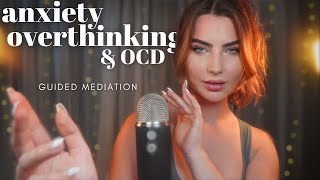 ASMR Guided Meditation amp Sleep Hypnosis  Anxiety Overthinking amp OCD ✮⋆˙ 30 MINS [upl. by Suiramaj374]