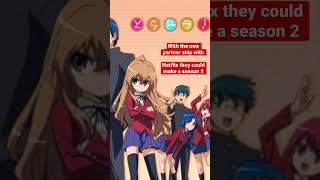 Is Toradora season 2 coming in 2022 confirmed [upl. by Liman]