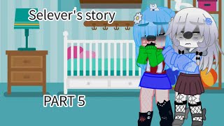 •Selevers story•PART 5•Sarvent Selever x Sky•FNF•Gacha Club• [upl. by Amahs]