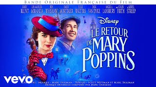 Luminomagifantastique reprise From quotLe retour de Mary PoppinsquotAudio Only [upl. by Down]