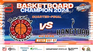 🔴 SERI1 D7  QUARTERFINAL  Match 3  RAFFLES BOGOR VS HANGTUAH  KU 16 PA  🏅 BBC SERIES 2 2024 [upl. by Seely]