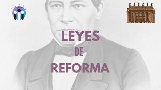 🔵 Leyes de REFORMA Resumen para estudiantes [upl. by Lancelot]