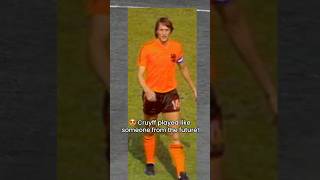 Was Johan Cruyff a time traveler [upl. by Jermyn]