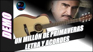 UN MILLÓN DE PRIMAVERAS Letra y Acordes  Vicente Fernádez  DEMO [upl. by Glynda425]