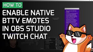 How to enable native BTTV amp FrankerFaceZ emotes in OBS Studio Twitch Chat [upl. by Erialc639]