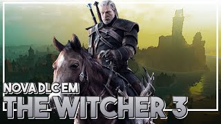 NOVA DLC EM THE WITCHER 3  Markolios [upl. by Derfnam]