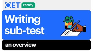 The OET Writing Subtest [upl. by Ayo222]