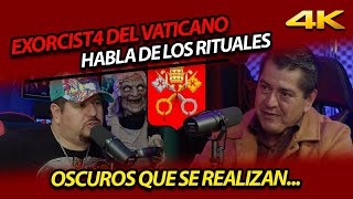 EXORCIST4 DEL VATICANO HABLA DE LOS RITU4LES OSCUROS QUE SE REALIZAN PODCAST CON ALEJANDRO GALLARDO [upl. by Llenrac]